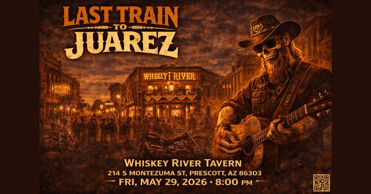 Last Train to Juarez @ Whiskey River Tavern